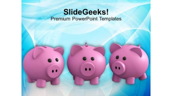 Image Of Three Piggy Banks PowerPoint Templates Ppt Backgrounds For Slides 0113 Image Of Three Piggy Banks PowerPoint Templates Ppt Backgrounds For Slides 0113
