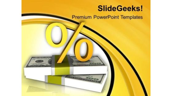 Increasing Interest Rate On Finance PowerPoint Templates Ppt Backgrounds For Slides 0513 Increasing Interest Rate On Finance PowerPoint Templates Ppt Backgrounds For Slides 0513
