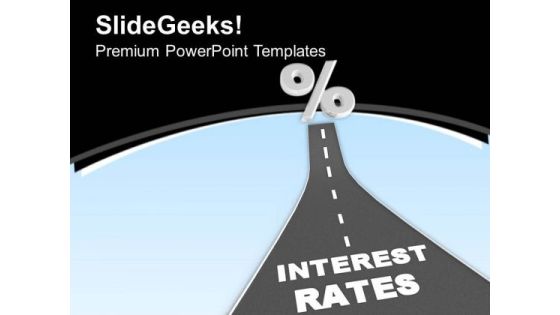 Interest Rate Hike For Business PowerPoint Templates Ppt Backgrounds For Slides 0513 Interest Rate Hike For Business PowerPoint Templates Ppt Backgrounds For Slides 0513