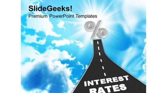 Interest Rates Are Raising Daily PowerPoint Templates Ppt Backgrounds For Slides 0513