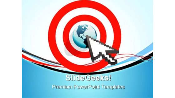 Internet Arrow Clicks Targeted Global PowerPoint Templates And PowerPoint Backgrounds 0611 Internet Arrow Clicks Targeted Global PowerPoint Templates And PowerPoint Backgrounds 0611