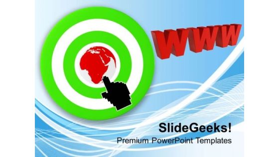 Internet Arrow Target On Dart Www Globe PowerPoint Templates Ppt Backgrounds For Slides 0113