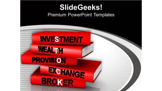 Invest Money In Stock Exchange PowerPoint Templates Ppt Backgrounds For Slides 0713 Invest Money In Stock Exchange PowerPoint Templates Ppt Backgrounds For Slides 0713