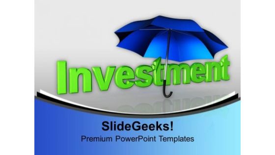 Investment Under Umbrella Finance PowerPoint Templates Ppt Backgrounds For Slides 1112