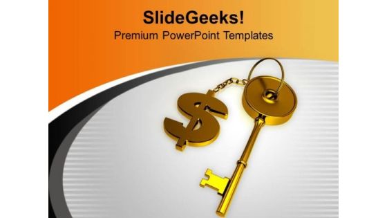 Key To Dollar Business Success PowerPoint Templates Ppt Backgrounds For Slides 0313 Key To Dollar Business Success PowerPoint Templates Ppt Backgrounds For Slides 0313