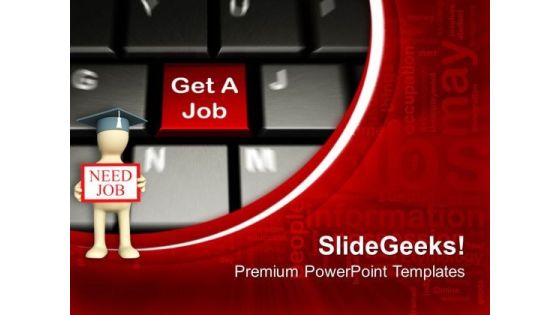 Keyboard With Get A Job Key PowerPoint Templates Ppt Backgrounds For Slides 0213 Keyboard With Get A Job Key PowerPoint Templates Ppt Backgrounds For Slides 0213