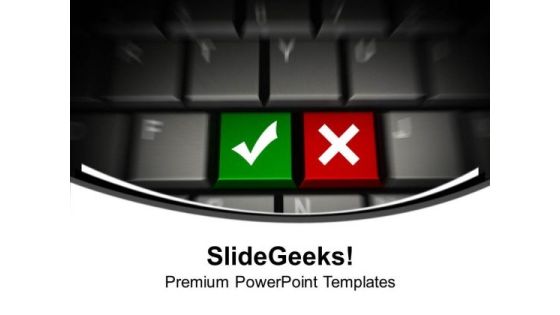 Keyboard With Right Wrong Keys Decision PowerPoint Templates Ppt Backgrounds For Slides 1212