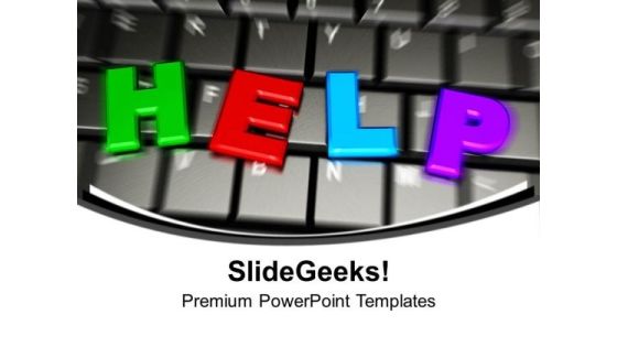 Keyboard With The Word Of Help PowerPoint Templates Ppt Backgrounds For Slides 0113