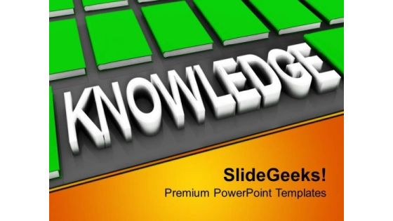 Knowledge Is Way Of Success PowerPoint Templates Ppt Backgrounds For Slides 0613 Knowledge Is Way Of Success PowerPoint Templates Ppt Backgrounds For Slides 0613