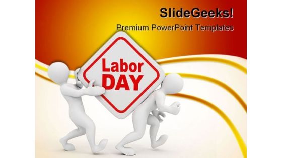 Labour Day Business PowerPoint Templates And PowerPoint Backgrounds 0411