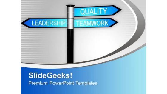 Leadership And Teamwork Signpost PowerPoint Templates Ppt Backgrounds For Slides 0313 Leadership And Teamwork Signpost PowerPoint Templates Ppt Backgrounds For Slides 0313