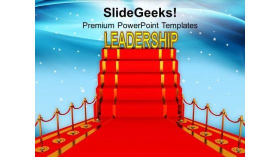 Leadership On Red Carpet Decoration PowerPoint Templates Ppt Backgrounds For Slides 0213 Leadership On Red Carpet Decoration PowerPoint Templates Ppt Backgrounds For Slides 0213