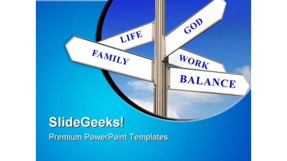 Life Work And Balance Signpost Metaphor PowerPoint Templates And PowerPoint Backgrounds 0911 Life Work And Balance Signpost Metaphor PowerPoint Templates And PowerPoint Backgrounds 0911