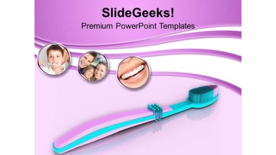 Maintain Oral Hygiene Health PowerPoint Templates Ppt Backgrounds For Slides 0513 Maintain Oral Hygiene Health PowerPoint Templates Ppt Backgrounds For Slides 0513