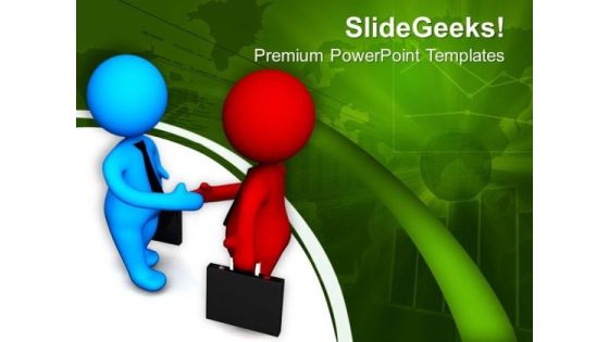 Make A Good Relation For Business PowerPoint Templates Ppt Backgrounds For Slides 0613 Make A Good Relation For Business PowerPoint Templates Ppt Backgrounds For Slides 0613