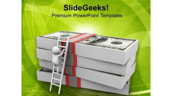 Man Climbing Up On Dollars PowerPoint Templates Ppt Backgrounds For Slides 0813 Man Climbing Up On Dollars PowerPoint Templates Ppt Backgrounds For Slides 0813