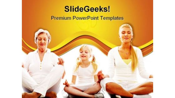 Meditating Together Family PowerPoint Themes And PowerPoint Slides 0811
