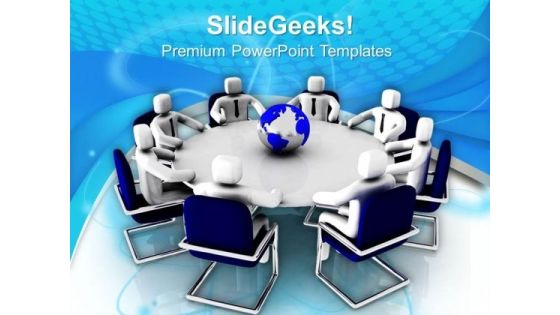 Meeting On Global Issues PowerPoint Templates Ppt Backgrounds For Slides 0713 Meeting On Global Issues PowerPoint Templates Ppt Backgrounds For Slides 0713