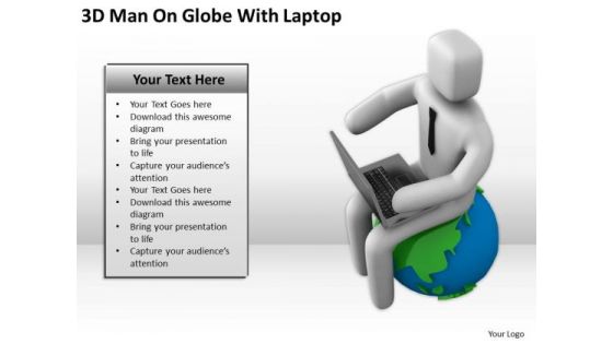 Men In Business 3d Man On Globe With Laptop PowerPoint Templates Men In Business 3d Man On Globe With Laptop PowerPoint Templates