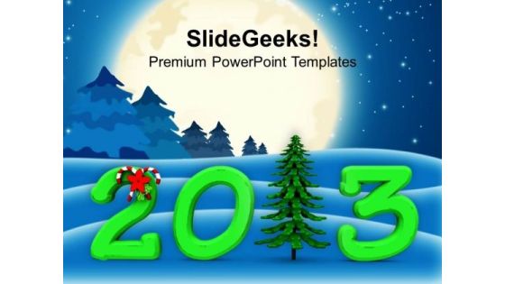 New Year 2013 At Winter Night PowerPoint Templates Ppt Backgrounds For Slides 1212 New Year 2013 At Winter Night PowerPoint Templates Ppt Backgrounds For Slides 1212