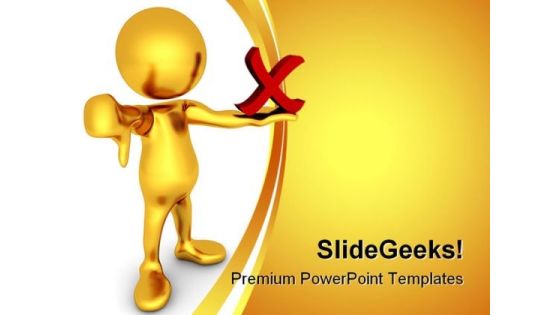 No Thumbs Down Business PowerPoint Templates And PowerPoint Backgrounds 0311 No Thumbs Down Business PowerPoint Templates And PowerPoint Backgrounds 0311