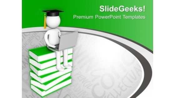 Now Be Graduate Online PowerPoint Templates Ppt Backgrounds For Slides 0613 Now Be Graduate Online PowerPoint Templates Ppt Backgrounds For Slides 0613