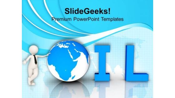 Oil World Globe Business Industrial PowerPoint Templates Ppt Backgrounds For Slides 0113 Oil World Globe Business Industrial PowerPoint Templates Ppt Backgrounds For Slides 0113