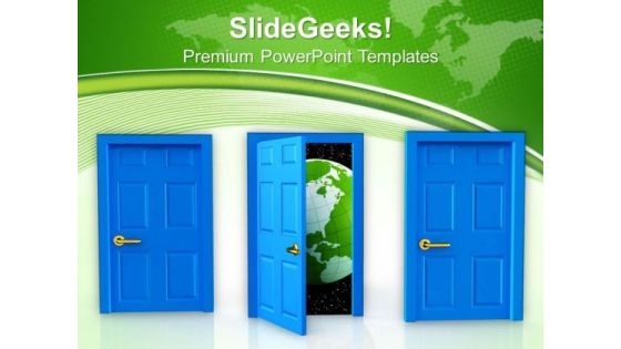 One Of Three Doors New Opportunity Earth PowerPoint Templates Ppt Backgrounds For Slides 0813 One Of Three Doors New Opportunity Earth PowerPoint Templates Ppt Backgrounds For Slides 0813