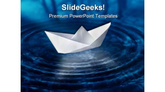 Paper Boat Business PowerPoint Templates And PowerPoint Backgrounds 0511 Paper Boat Business PowerPoint Templates And PowerPoint Backgrounds 0511