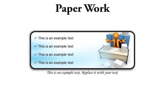 Paperwork Business PowerPoint Presentation Slides R Paperwork Business PowerPoint Presentation Slides R