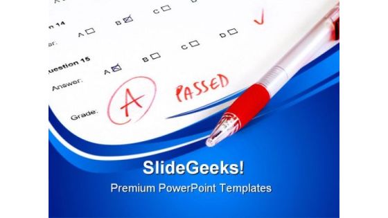 Passed Test College Concept Education PowerPoint Templates And PowerPoint Backgrounds 0411