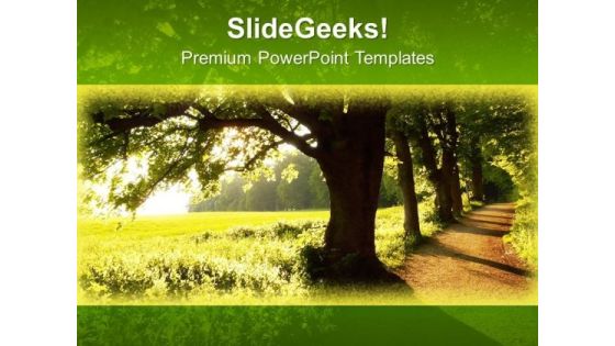 Path To Forest Nature PowerPoint Templates Ppt Backgrounds For Slides 0313 Path To Forest Nature PowerPoint Templates Ppt Backgrounds For Slides 0313