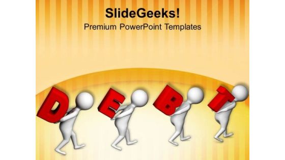 Paying Debt Is Important PowerPoint Templates Ppt Backgrounds For Slides 0713 Paying Debt Is Important PowerPoint Templates Ppt Backgrounds For Slides 0713