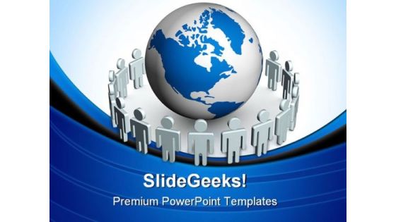 People Around Earth Global PowerPoint Templates And PowerPoint Backgrounds 0311 People Around Earth Global PowerPoint Templates And PowerPoint Backgrounds 0311