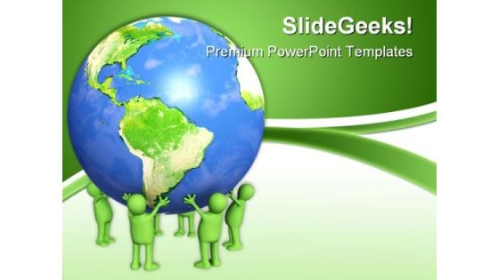 People Holding Earth PowerPoint Themes And PowerPoint Slides 0311 People Holding Earth PowerPoint Themes And PowerPoint Slides 0311