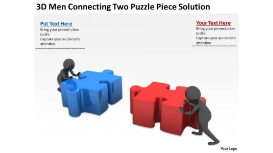 People In Business 3d Men Connecting Two Puzzle Piece Solution PowerPoint Slides