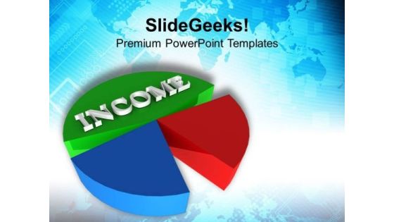 Pie Chart Displays More Income Business Growth PowerPoint Templates Ppt Backgrounds For Slides 0513 Pie Chart Displays More Income Business Growth PowerPoint Templates Ppt Backgrounds For Slides 0513