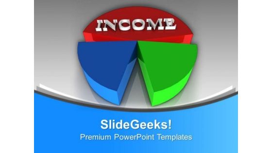 Pie Chart For Income Representation PowerPoint Templates Ppt Backgrounds For Slides 0613 Pie Chart For Income Representation PowerPoint Templates Ppt Backgrounds For Slides 0613
