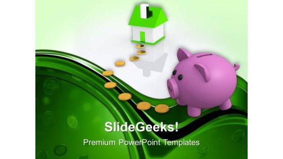 Piggy Bank And House Finance PowerPoint Templates And PowerPoint Themes 1012