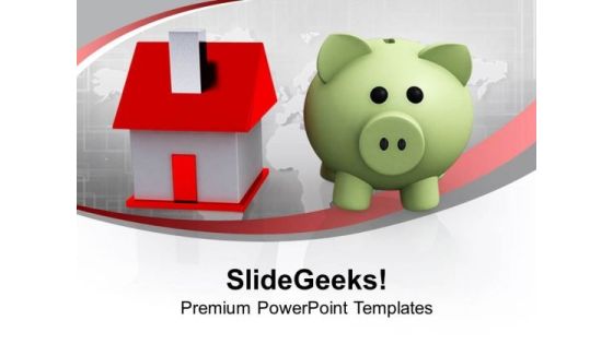 Piggy Bank And House Saving Concept PowerPoint Templates Ppt Backgrounds For Slides 0113