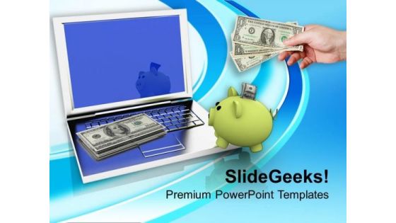 Piggy Bank And Money On Laptop PowerPoint Templates Ppt Backgrounds For Slides 0213 Piggy Bank And Money On Laptop PowerPoint Templates Ppt Backgrounds For Slides 0213