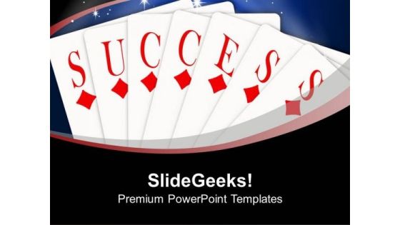 Playing Cards Success Business Concept PowerPoint Templates Ppt Backgrounds For Slides 0313 Playing Cards Success Business Concept PowerPoint Templates Ppt Backgrounds For Slides 0313
