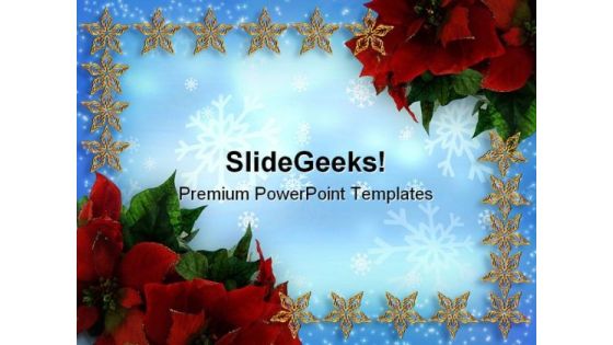 Poinsettias And Stars Christmas PowerPoint Templates And PowerPoint Backgrounds 0711 Poinsettias And Stars Christmas PowerPoint Templates And PowerPoint Backgrounds 0711