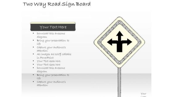 Ppt Slide Two Way Road Sign Board Business Diagrams