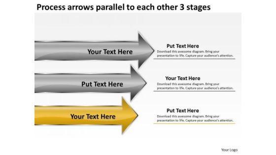Process Arrows Parallel To Each Other 3 Stages Ppt Business Plan Generator PowerPoint Slides Process Arrows Parallel To Each Other 3 Stages Ppt Business Plan Generator PowerPoint Slides