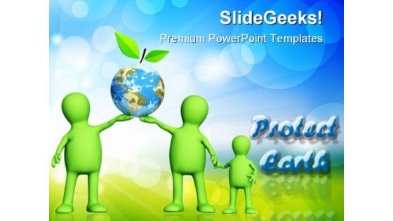 Protect Earth Environment PowerPoint Themes And PowerPoint Slides 0411 Protect Earth Environment PowerPoint Themes And PowerPoint Slides 0411