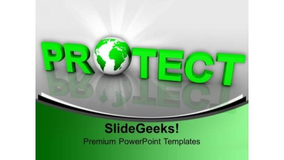 Protect Globe Environment PowerPoint Templates And PowerPoint Themes 1012 Protect Globe Environment PowerPoint Templates And PowerPoint Themes 1012