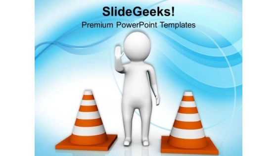 Put Safety Remarks For Safe Road PowerPoint Templates Ppt Backgrounds For Slides 0713 Put Safety Remarks For Safe Road PowerPoint Templates Ppt Backgrounds For Slides 0713