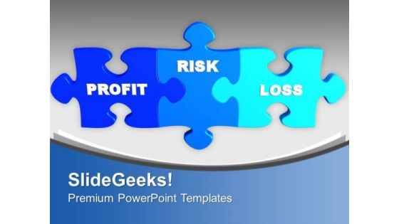 Puzzles With Profit Risk And Loss Business PowerPoint Templates Ppt Backgrounds For Slides 0313 Puzzles With Profit Risk And Loss Business PowerPoint Templates Ppt Backgrounds For Slides 0313