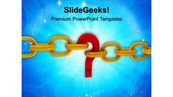 Question Chain Business PowerPoint Templates And PowerPoint Themes 0512